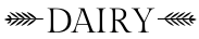 dairy