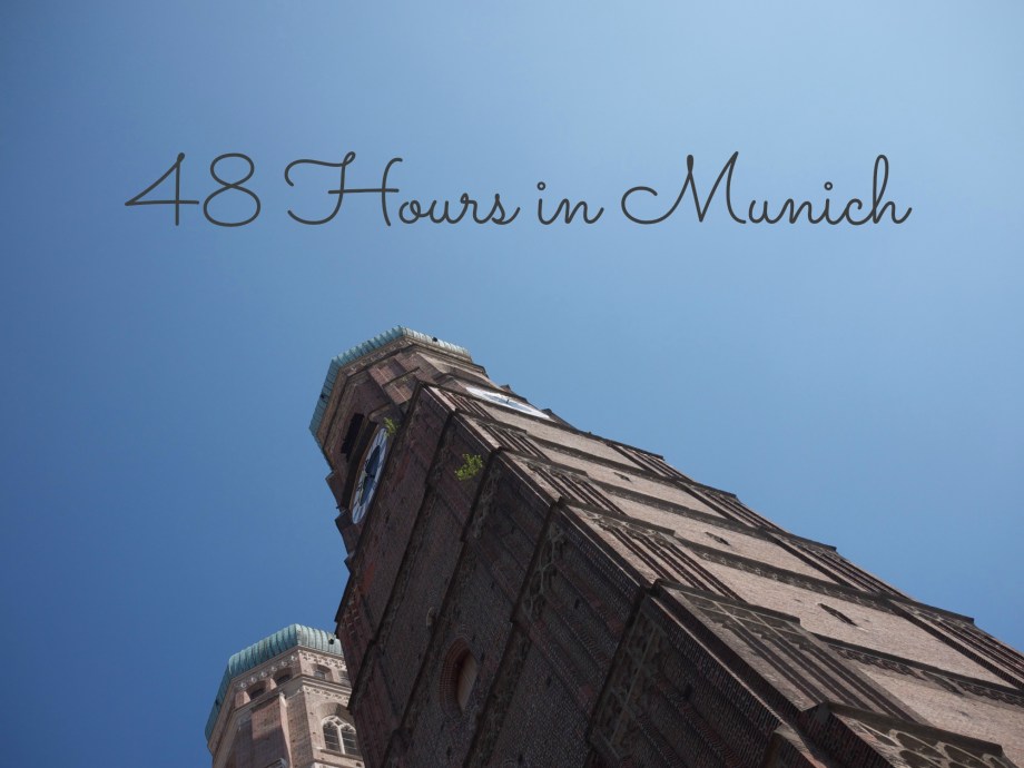 Kiwi and Peach's 48 Hours in Munich Guide