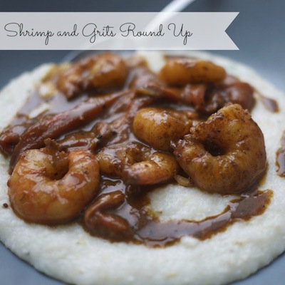 Shrimp and Grits Round Up from Kiwi and Peach