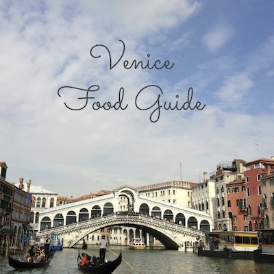 Venice Food Guide from Kiwi and Peach